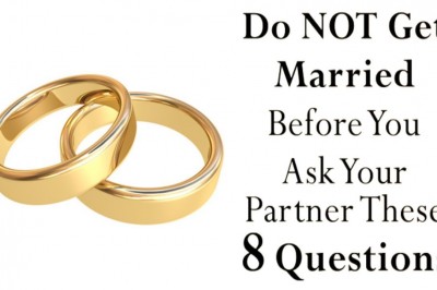 8 Questions to Ask your Partner before getting Married