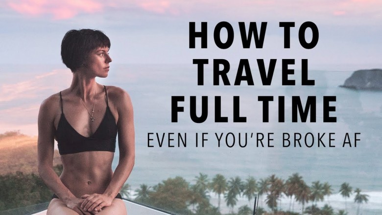 How to afford a life of non-stop Travel