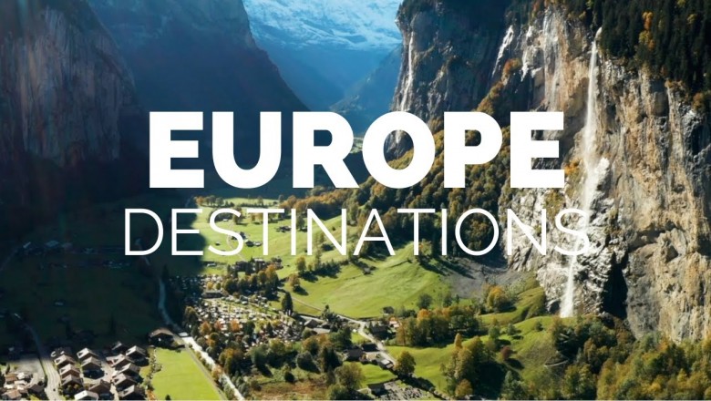 25 Most Beautiful Destinations in Europe